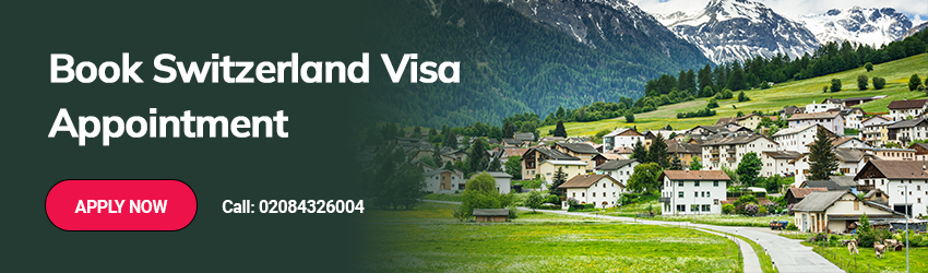 Switzwerland Visa Appointment