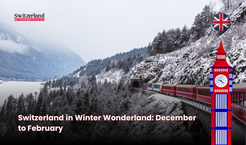 Switzerland in Winter Wonderland December to February