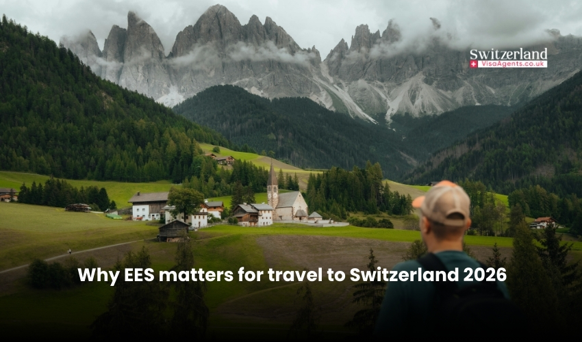 Why EES matters for travel to Switzerland 2026